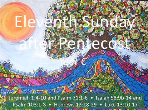 The Seventeeht Sunday After Pentecost + 11:00 .